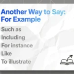 Another Way to Say For Example